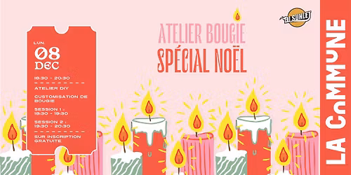Atelier Bougie - Sp\u00e9cial No\u00ebl