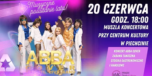 Muzyczne powitanie lata w Piechcinie z ABBACOVER