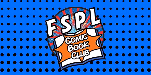 FSPL Comic Book Club