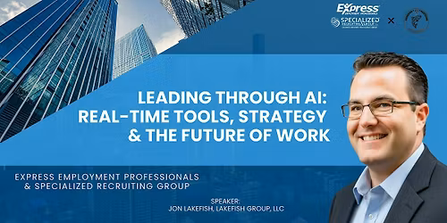 Leading Through AI: Real-Time Tools, Strategy & the Future of Work