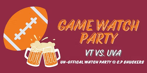 Un-official Game Watch Party - VT v. UVA