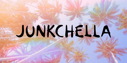 JUNKCHELLA