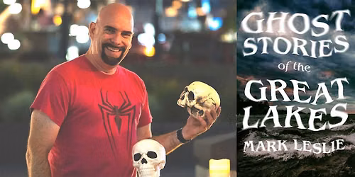 Mark Leslie: Haunted Histories of Ontario
