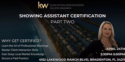 Showing Assistant Certification: Part Two