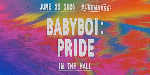 Babyboi: Pride Kickoff