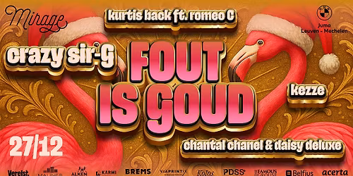 Fout is Goud | Kurtis Back ft. Romeo C | Crazy Sir-G | Kezze | Chantal Chanel | Daisy Deluxe