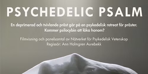 Filmvisning och panelsamtal - Psychedelic Psalm - G\u00f6teborg