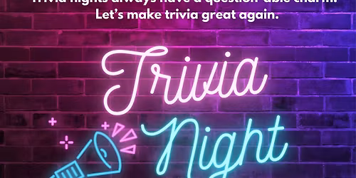 MONDAY TRIVIA NIGHT!!! In house money! Prize $10 $15 $20