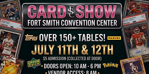 FORT SMITH CONVENTION CENTER CARD SHOW