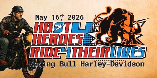 HBOT4Heroes' 2nd Annual Ride 4 Their Lives with Raging Bull Harley-Davidson
