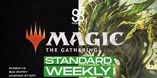 Weekly MTG Standard Sundays!