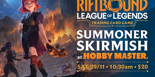 Riftbound - Summoner Skirmish at HobbyMasterNZ