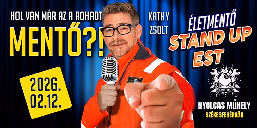 Hol van m\u00e1r az a rohadt ment\u0151?!