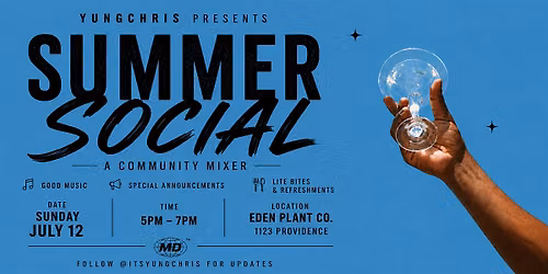 SUMMER SOCIAL - A community Mixer -