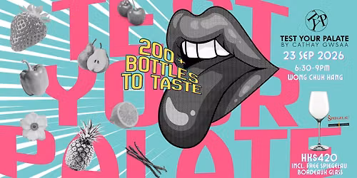 TEST YOUR PALATE BY CATHAY GWSAA