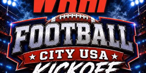 9th Annual WRHI Football City USA KickOff Powered by Champion Services