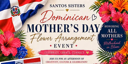 Let\u2019s bloom together for Dominican Mother\u2019s Day