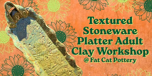 Textured Stoneware Platter | Adult Clay Workshop
