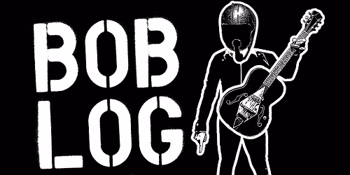 Bob Log III