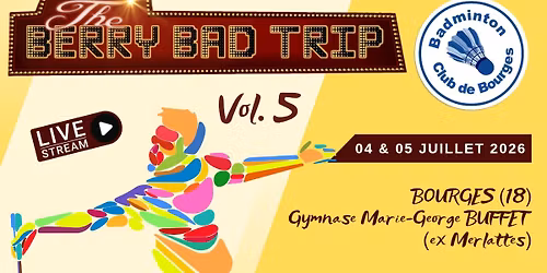 5\u00e8me Berry Bad Trip