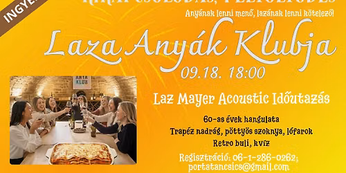 Laza Any\u00e1k Klubja - Laz Mayer Acoustic