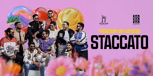 FRIENDSHIP DAY WEEKED ft STACCATO
