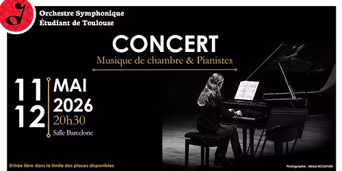 Concert Musique de chambres & Pianistes - Orchestre Symphonique Etudiant de Toulouse