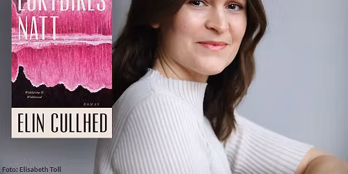  F\u00f6rfattarbes\u00f6k: Elin Cullhed