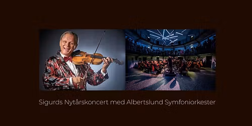 Sigurds Nyt\u00e5rskoncert - med Albertslund Symfoniorkester