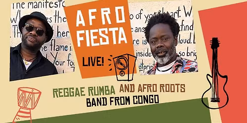 Afro Fiesta Live! Reggae Rumba & Afro Roots band from Congo