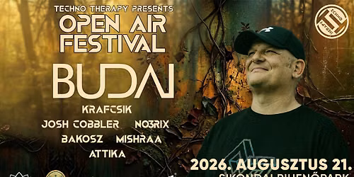 Dj.Budai - Techno Therapy Open Air Fesztiv\u00e1l Sikonda Pihen\u0151park