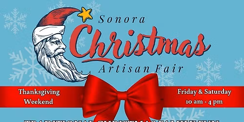 Sonora Christmas Artisan Fair 3rd Annual