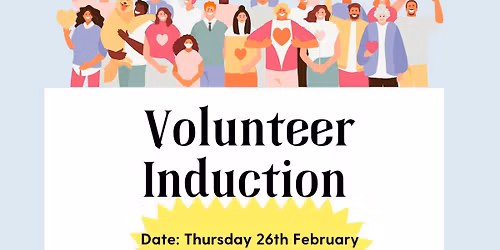 Volunteer Information and Induction