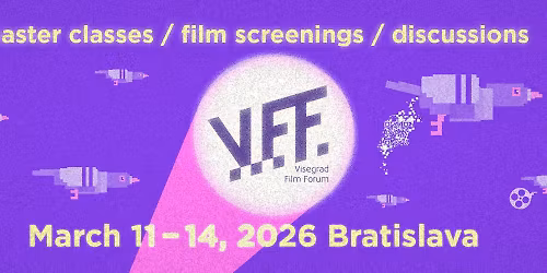 \ud83d\udd4a\ufe0f13th Visegrad Film Forum 2026\ud83d\udd4a\ufe0f