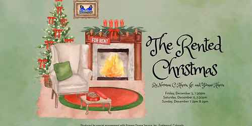 STAGEtwo Productions Presents The Rented Christmas by Norman C. Ahren and Yvonne Ahern