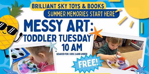 Messy Art - Toddler Tuesday (Under 3)