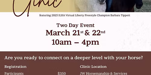 Two Day Liberty Clinic at JW Horsemanship in Brenham