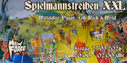 Spielmannstreiben XXL | New Force