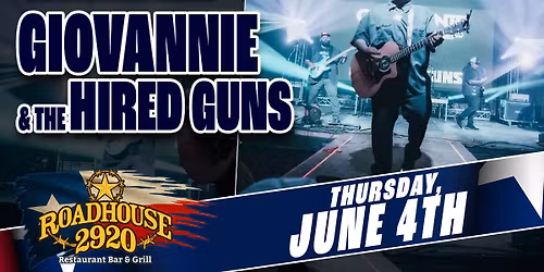 Giovannie & The Hired Guns at 2920 Roadhouse