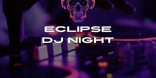 Eclipse DJ NIGHT