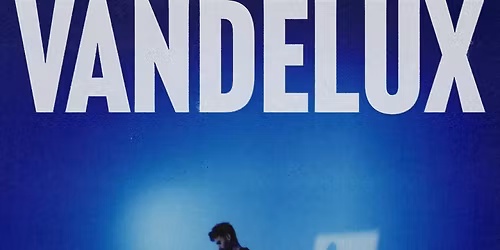 Vandelux at El Rey Theatre Los Angeles