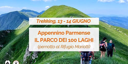  \u26f0\ufe0f TREKKING NEL PARCO DEI 100 LAGHI, 11 - 12 luglio