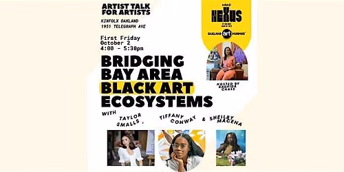 For Artists, By Artists: Bridging The Bay Area Black Art Ecosystem