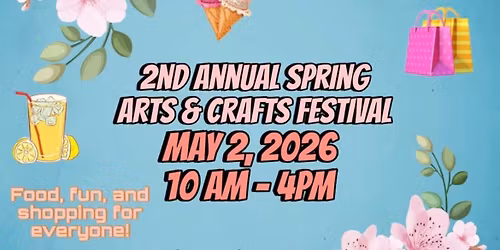 2nd Annual Spring Art & Craft Festival