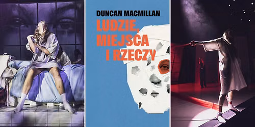 PREMIERA STUDENCKA | Ludzie, miejsca i rzeczy 