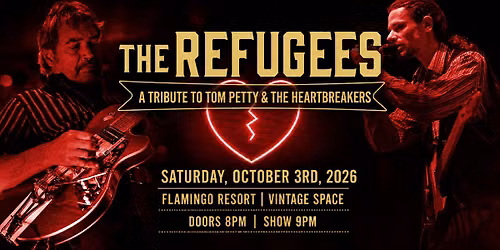 THE REFUGEES - A Tribute To Tom Petty & The Heartbreakers