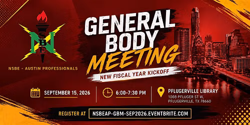 NSBE - Austin Professionals General Body Meeting