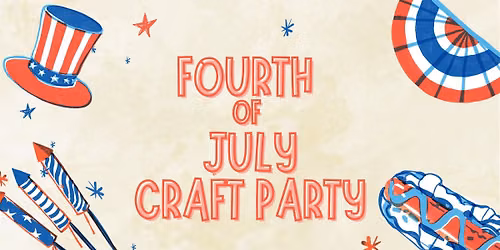 Fourth of July Craft Party