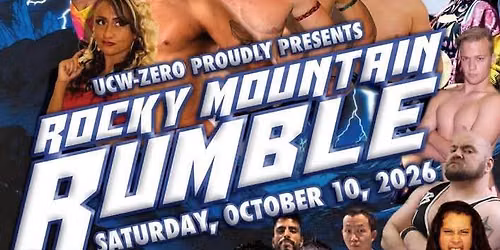 UCW - ZERO  presents Rocky Mountain Rumble 