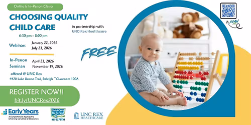 Choosing Quality Child Care Seminar @ UNC Rex Hospital